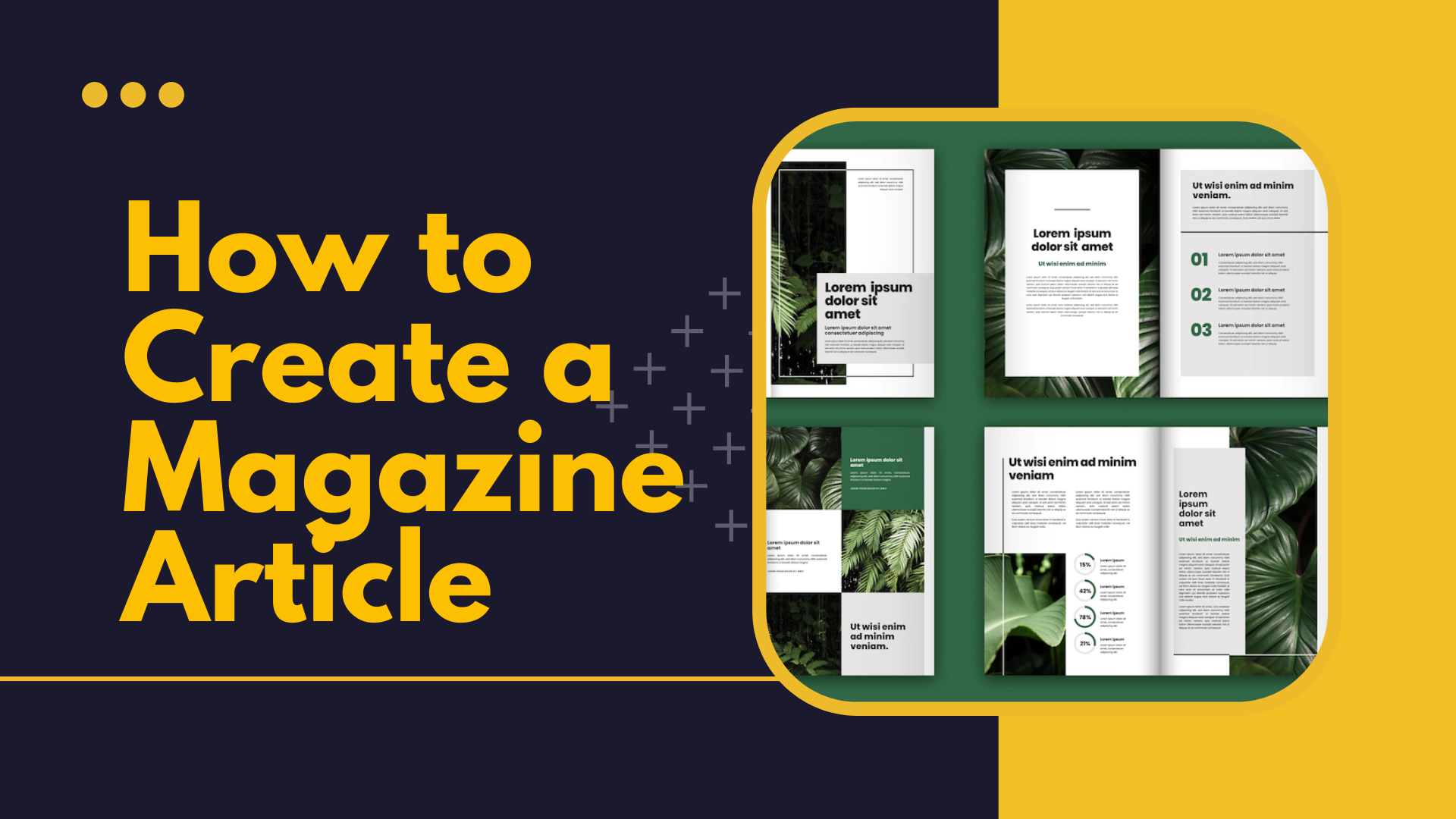 How to Create a Magazine Article