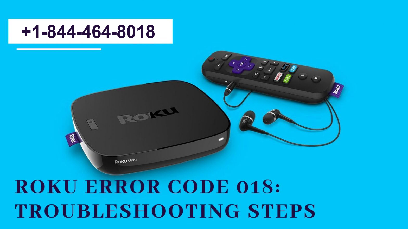 Troubleshoot Roku Error Code 018 Stepwise Guide