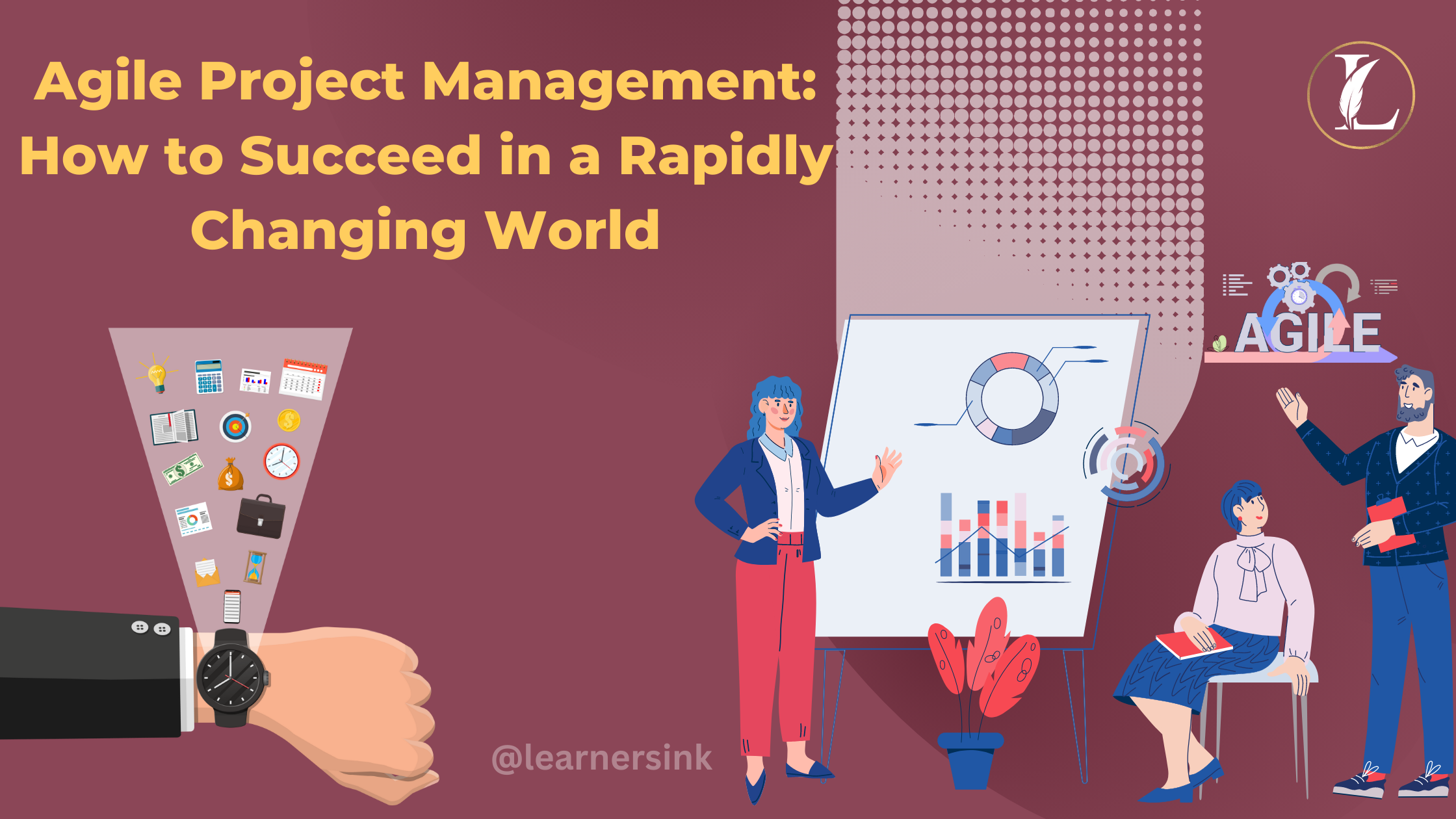 Agile Project Management: How to Succeed in a Rapidly Changing World