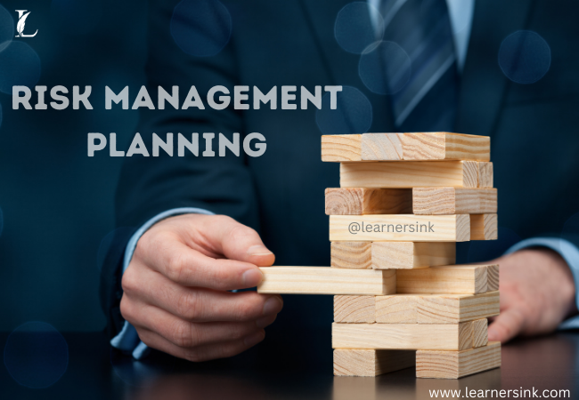 RISK MANAGEMENT PLANNING