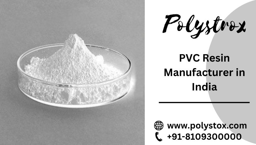 Polystox- PVC Resin Manufacturer In India