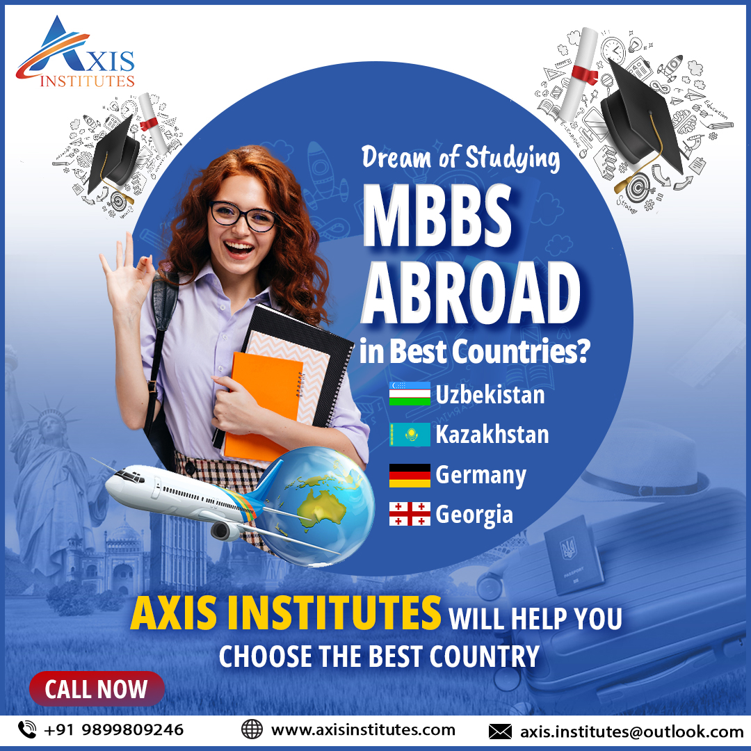 MBBS Abroad | MBBS Admission in Abroad | Axis Institutes