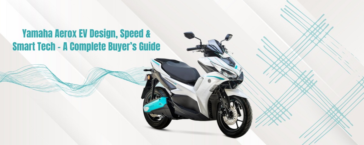 Yamaha Aerox EV: Design, Speed & Smart Tech Guide