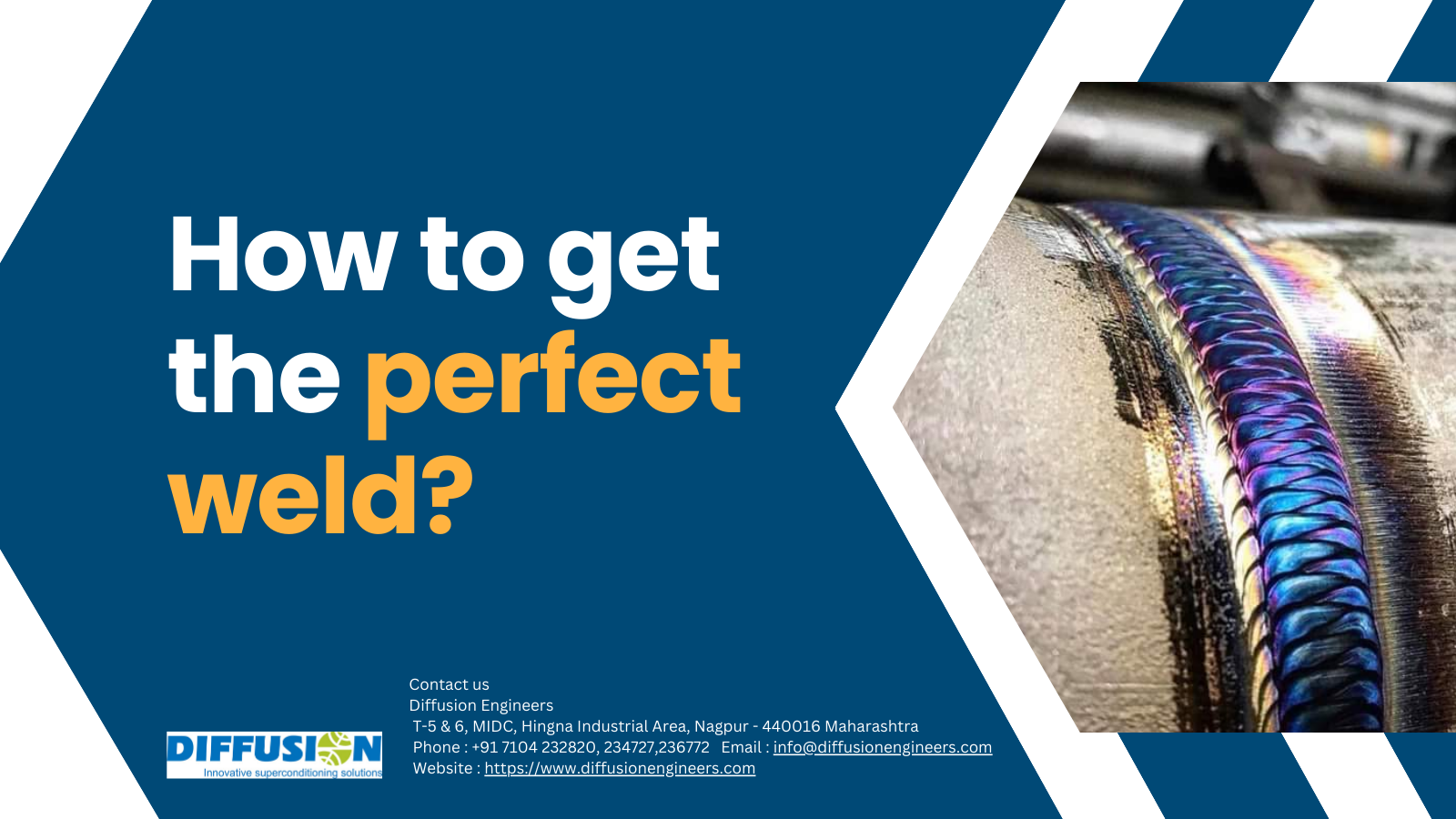 How to get the perfect weld?