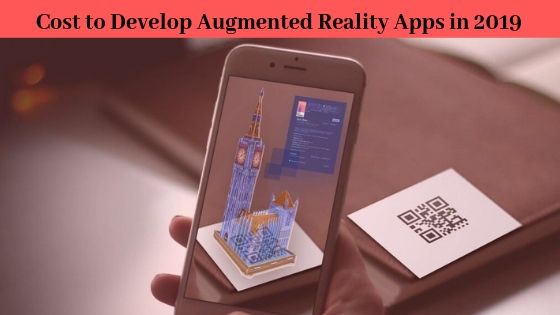 Cost to Develop Augmented Reality Applications in 2019