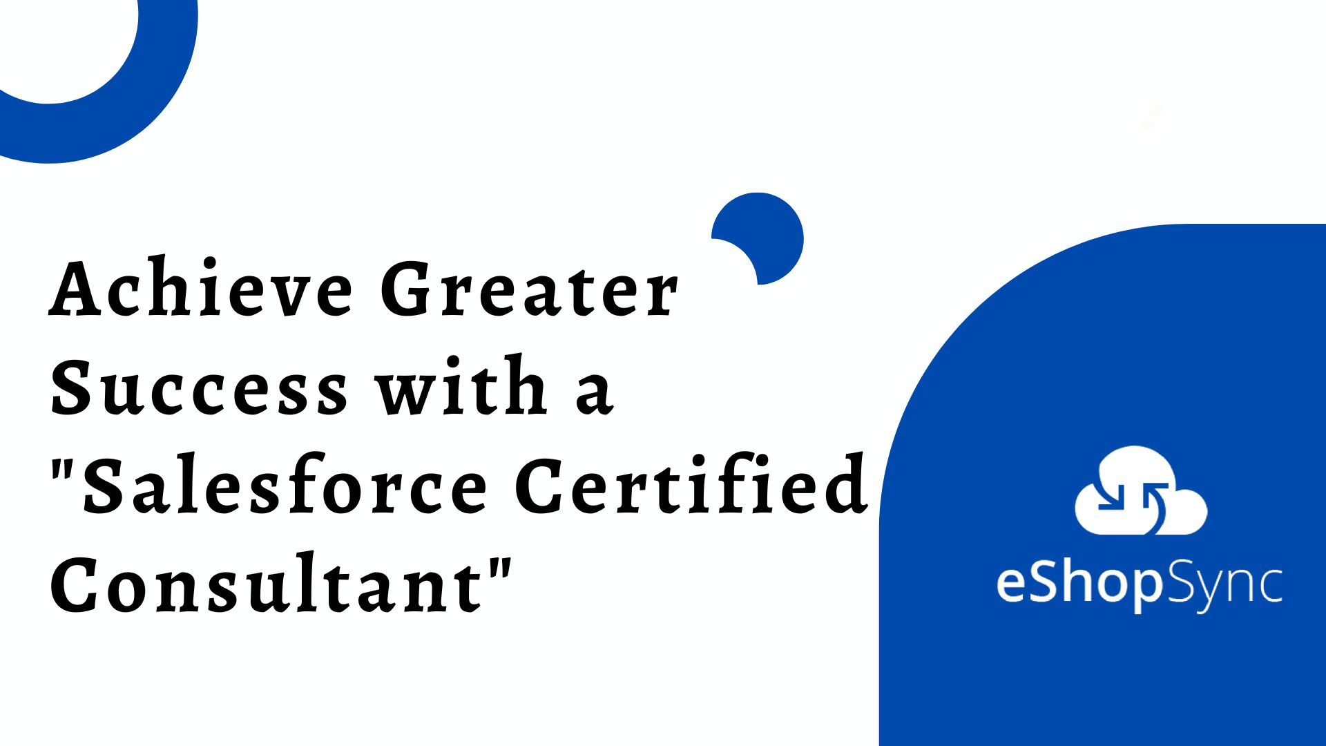 Achieve Greater Success with a Salesforce Certified Consultant in Sales and Marketing by Implementing Summer '23 Features