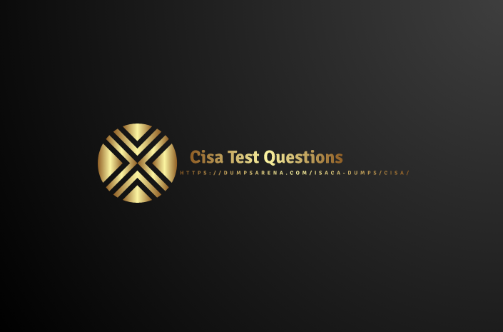 The Biggest Lie In CISA TEST QUESTIONS