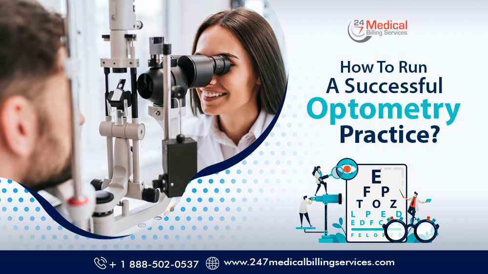 How To Run A Successful Optometry Practice?