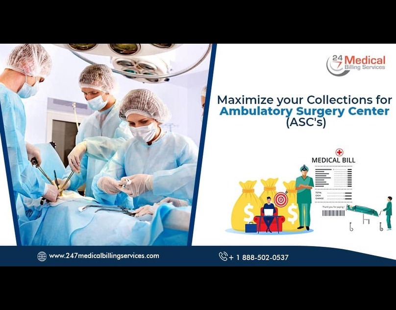 Maximize Your Collections For Ambulatory Surgery Centre’s 