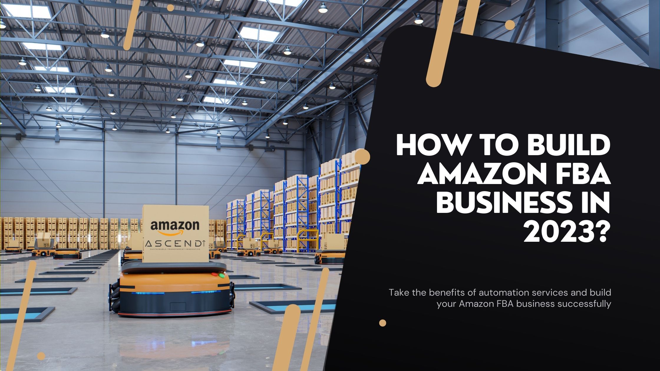 How to Build Amazon FBA Business in 2023?
