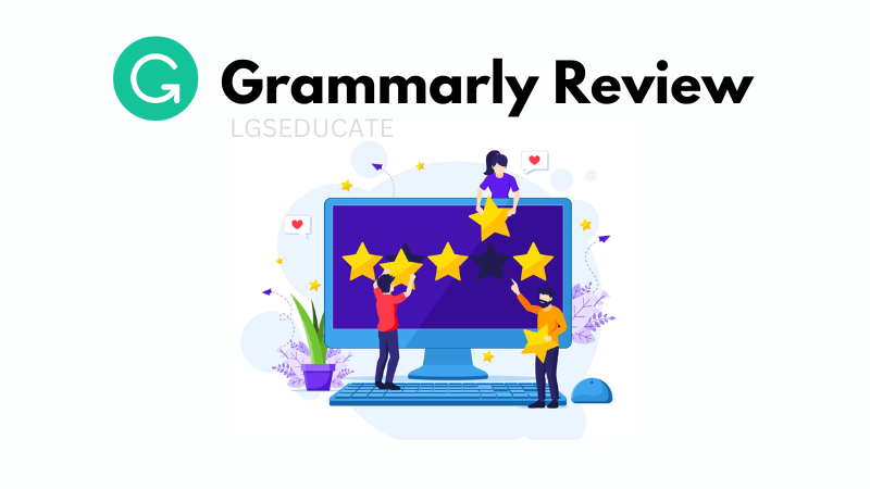 Grammarly Review: Is It The Best Grammar Checker