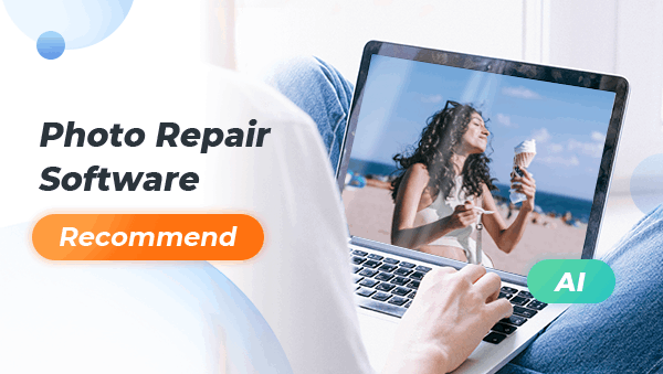 6 Photo Restoration Software for Professionals and Novices: A Comprehensive Guide