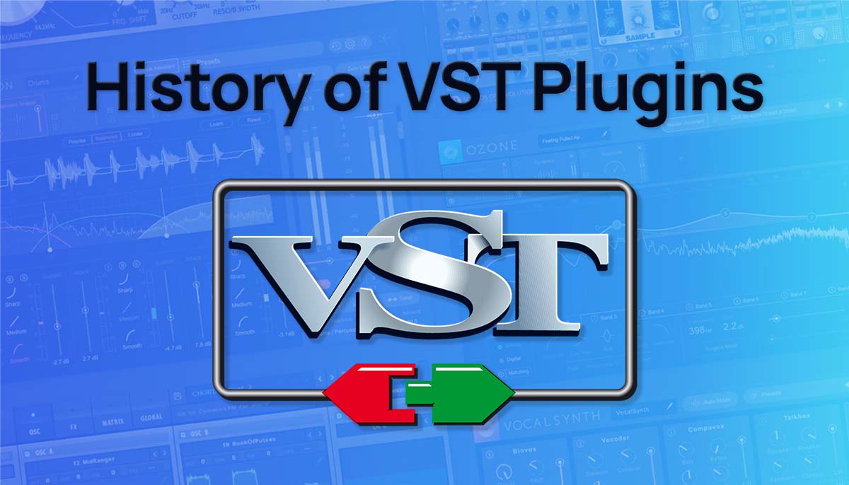 History of VST Plugins