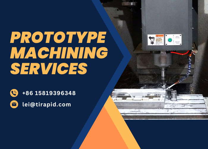 How Prototype Machining Services Can Help Your Business?
