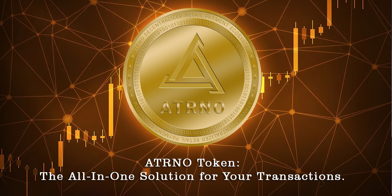 ATRNO Token: The All-In-One Solution for Your Transactions