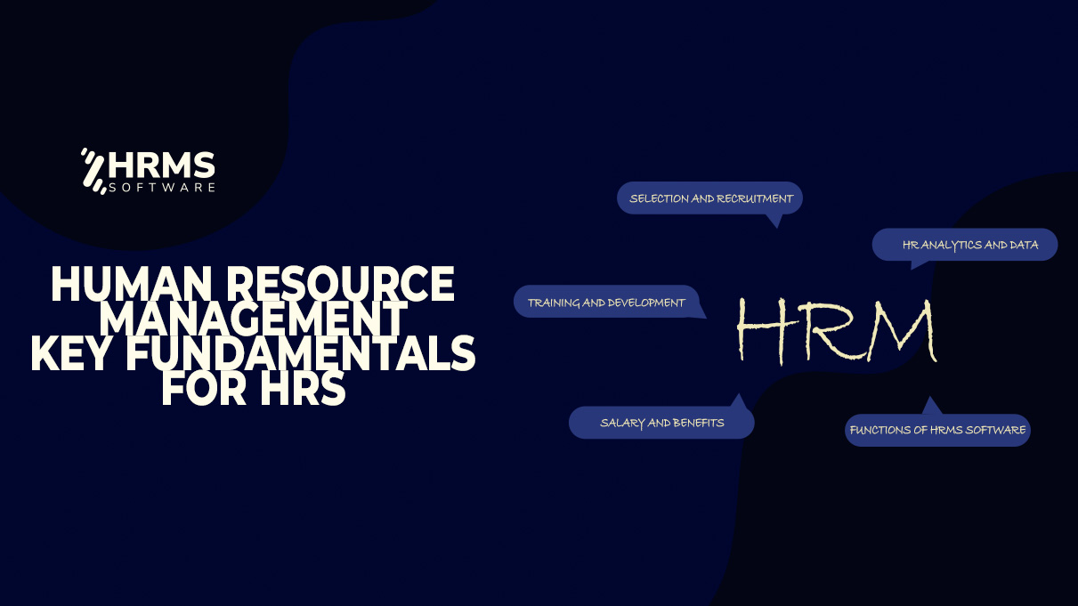 Human Resource Management key fundamentals for HRs