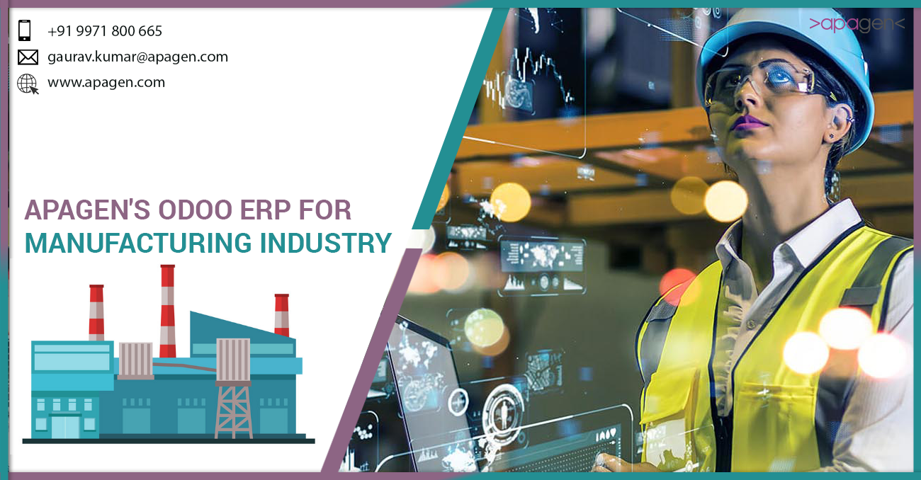Odoo ERP for Manufacturing Industry by Apagen Solutions