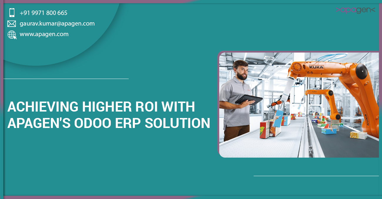 Achieving Higher ROI with Odoo ERP Solution