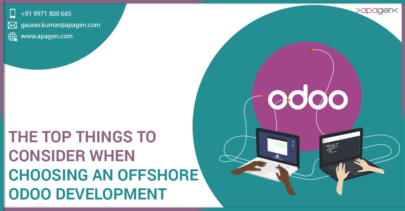 The Top Things to Consider When Choosing Offshore Odoo Development.
