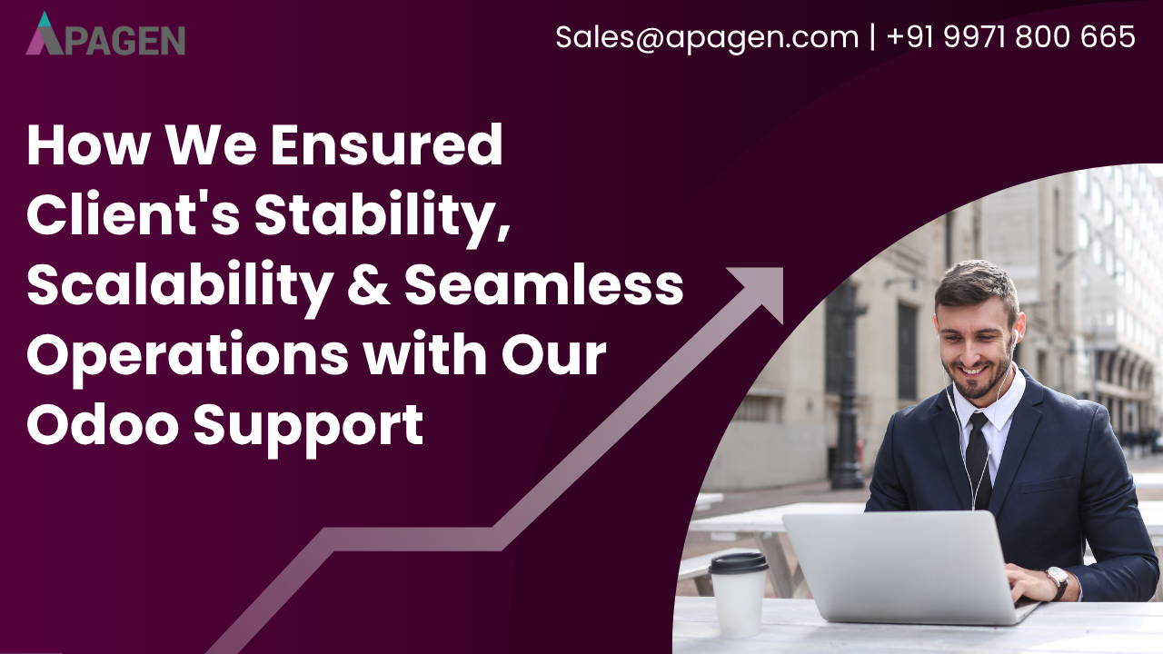 How We Ensured Client’s Stability, Scalability & Seamless Operations with Our Odoo Support