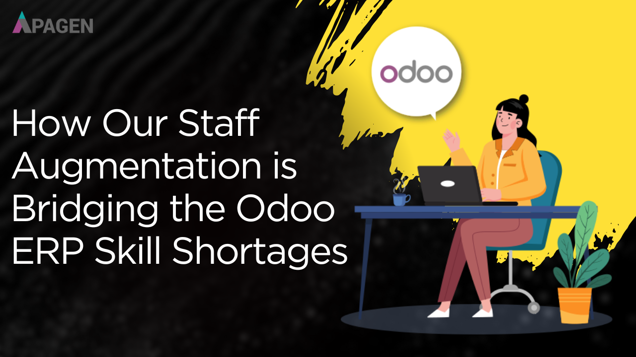 How Our Staff Augmentation is Bridging the Odoo ERP Skill Shortages