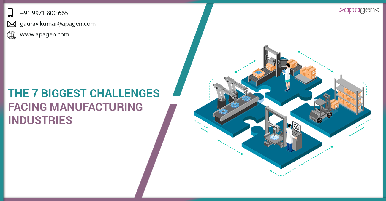 The 7 Biggest Challenges Facing Manufacturing Industries