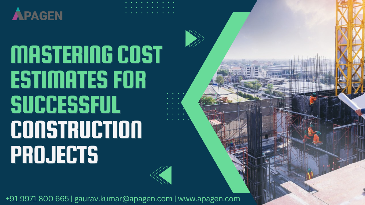 Mastering Cost Estimates for Successful Construction Projects
