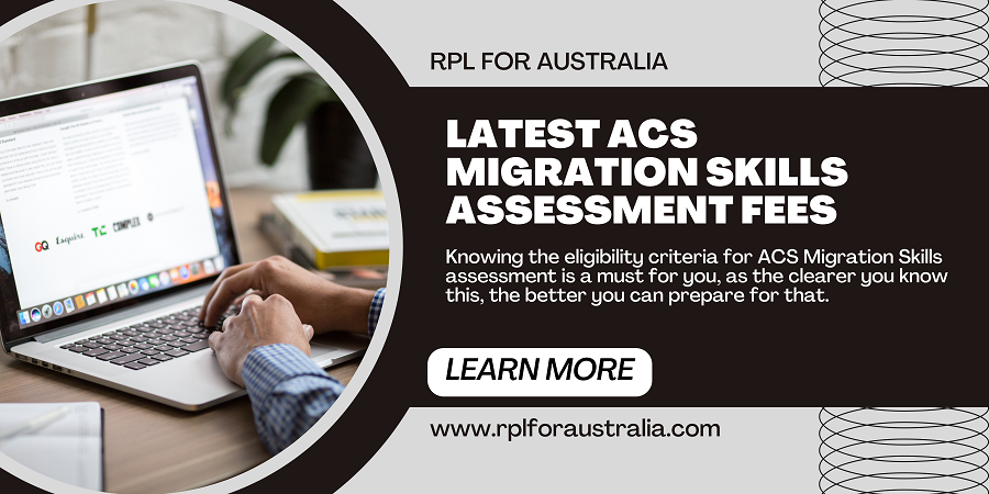 Latest ACS Migration Skills Assessment Fees