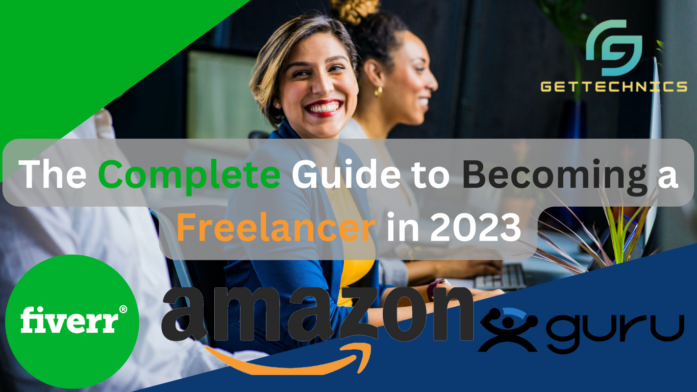Getting Started Freelancing [2023]: 9 Steps