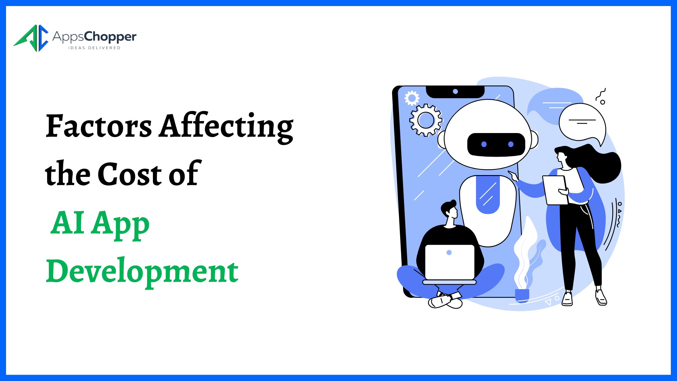 Factors Affecting the Cost of AI App Development