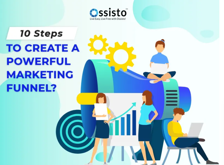 10 steps to create a powerful marketing funnel?