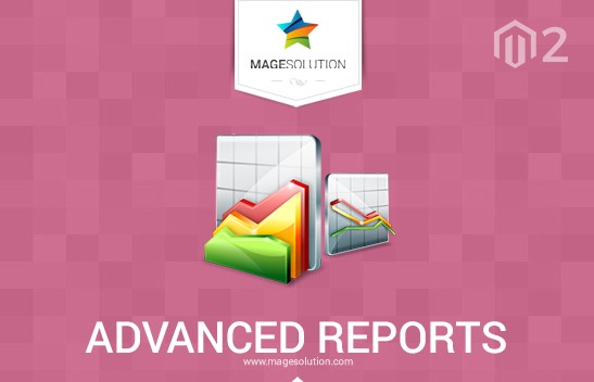 Magento 2 Advanced Reports Only $ 39