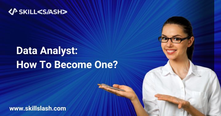 Data Analyst How to become 