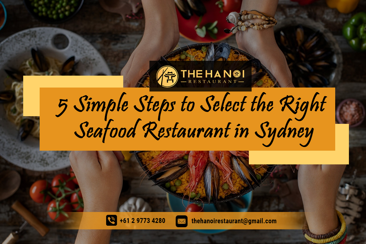 5 Simple Steps to Select the Right Seafood Restaurant in Sydney
