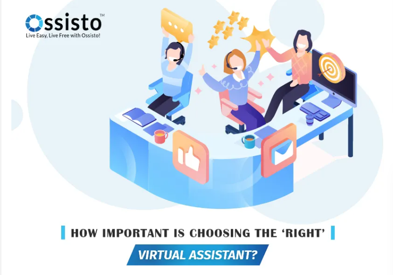 How To Choose The Right Virtual Assistant? | Ossisto