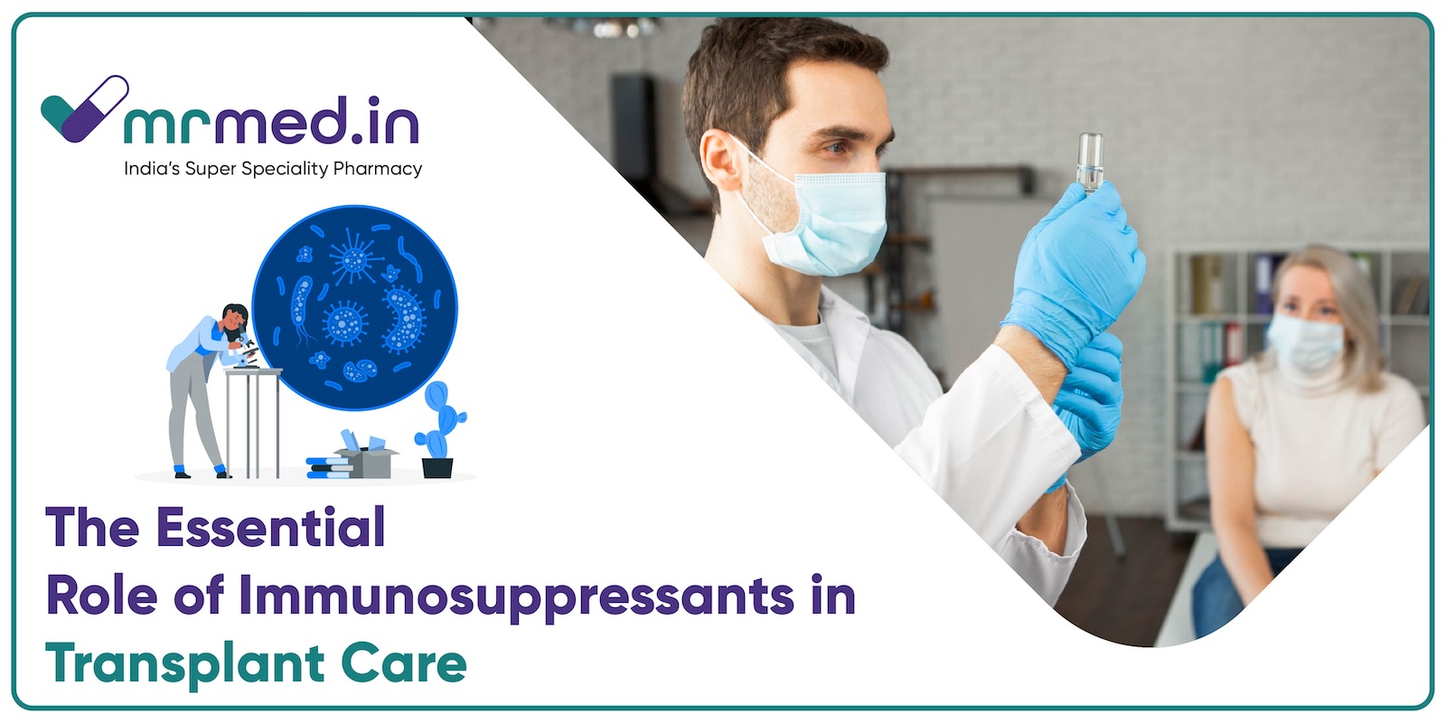 The Power of Immunosuppressants: Keeping Your Transplant Safe