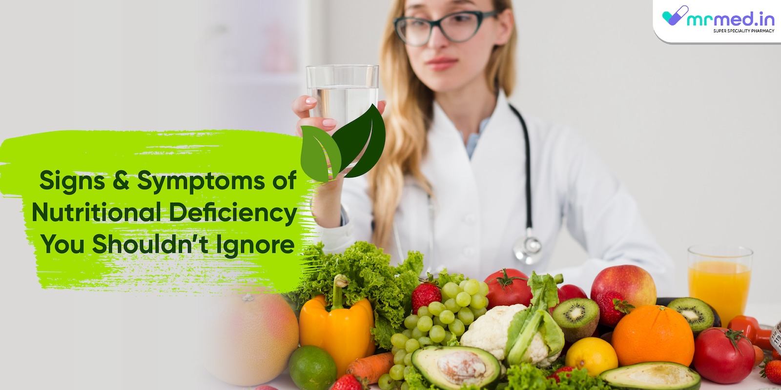 Signs and Symptoms of Nutritional Deficiency You Shouldn’t Ignore
