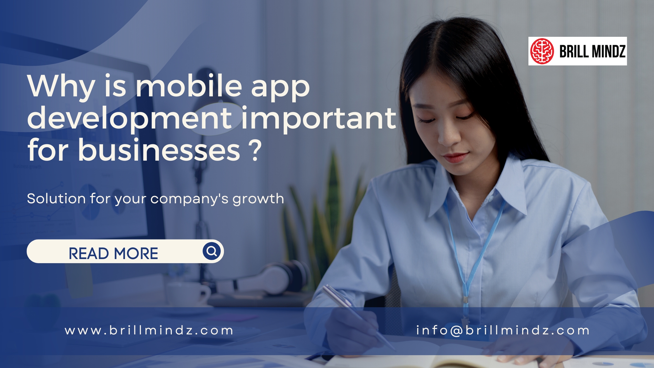 Why is mobile app development important for businesses: Brill Mindz Technology