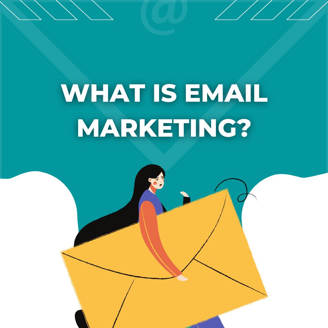 Email Marketing: What is it?