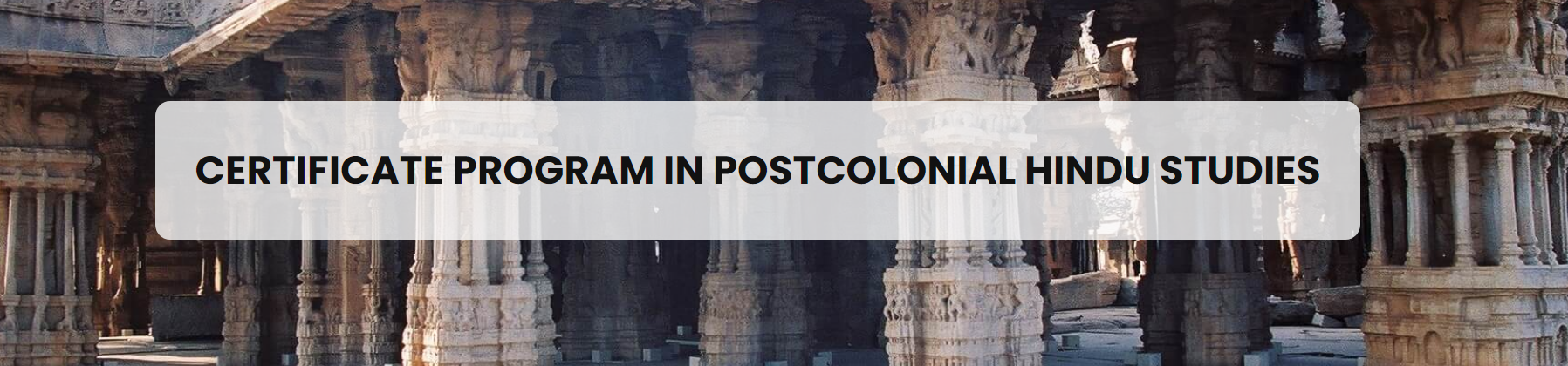 Understanding the Impact of Colonialism: Postcolonial Hindu Studies 