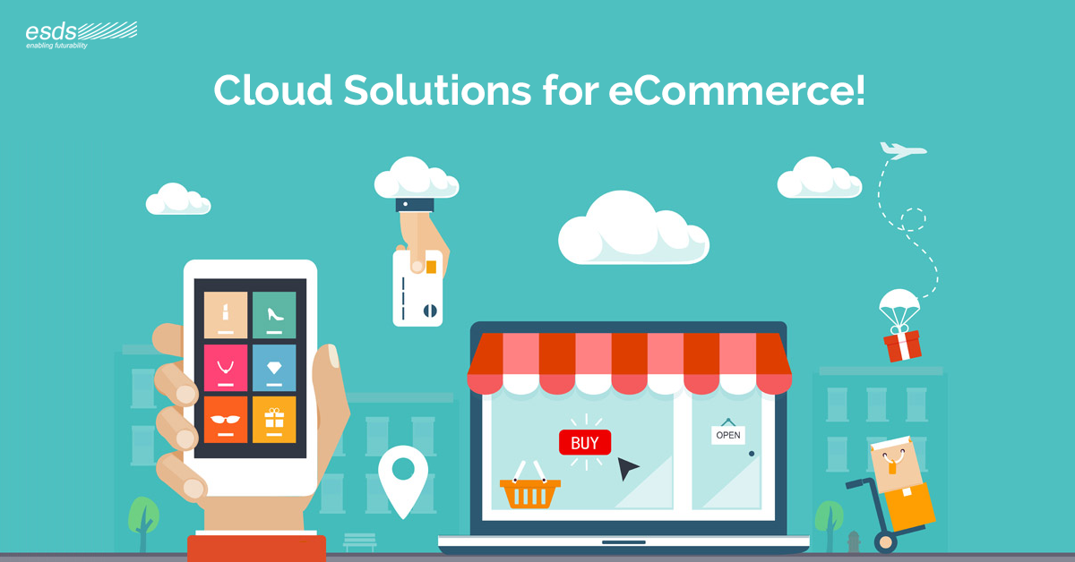A Peek into Cloud based Solutions for your eCommerce Website!