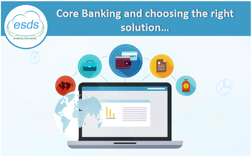 Core Banking and choosing the right solution