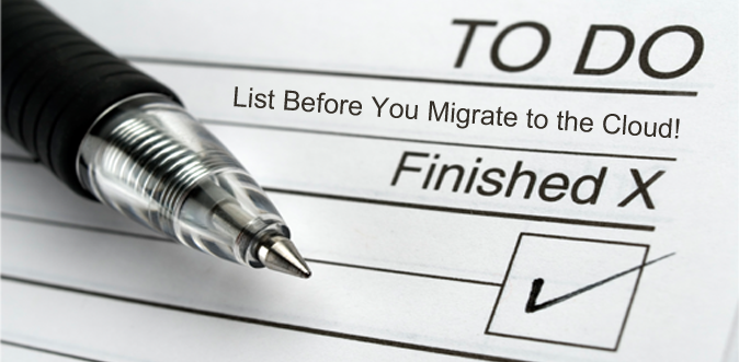 Your To-Do Checklist Before You Migrate to the Cloud