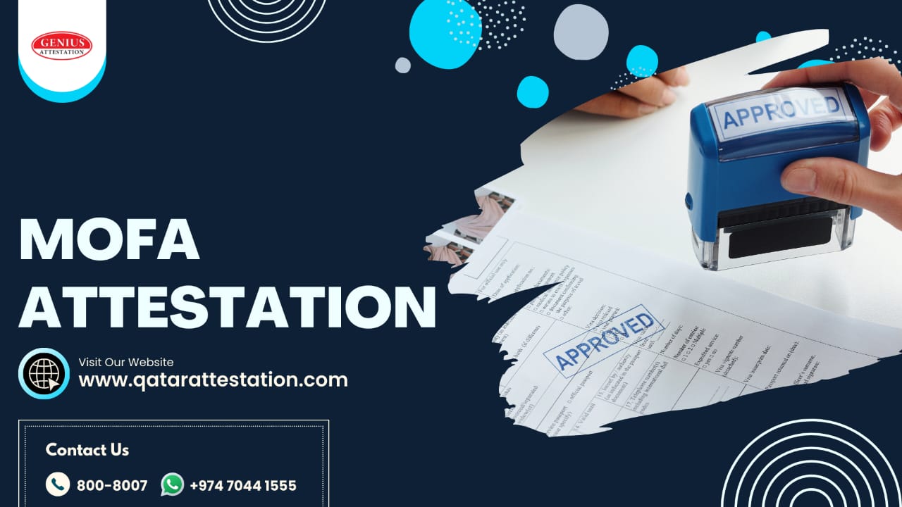 The Ultimate Guide to Mofa Attestation: Everything You Need to Know