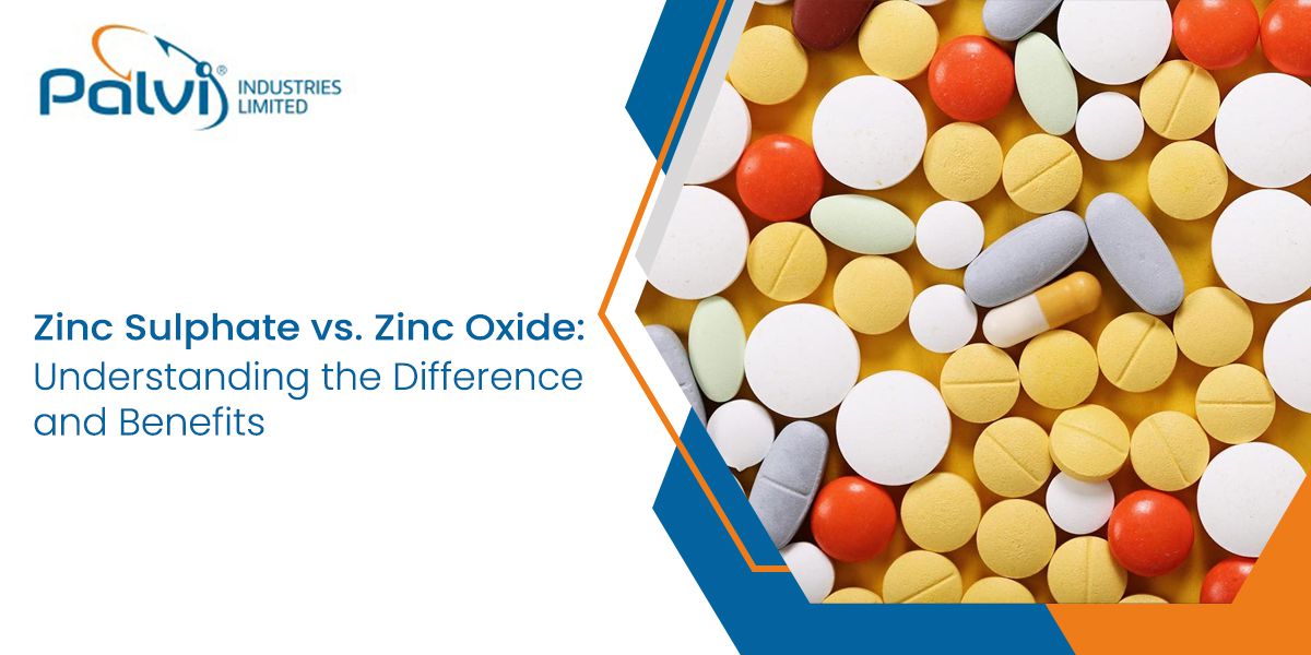 Zinc Sulphate vs. Zinc Oxide:  Understanding the Difference and Benefits