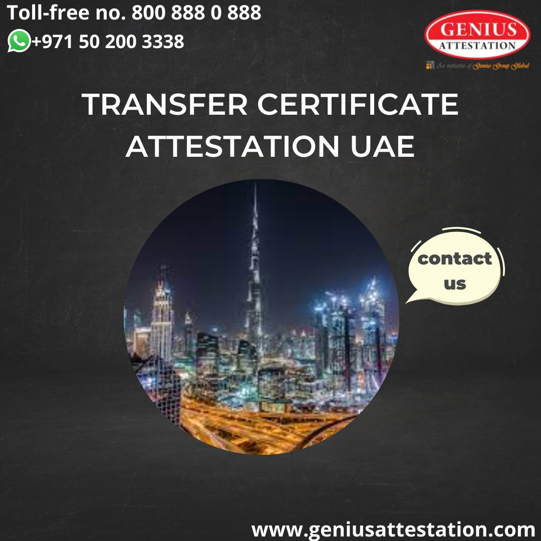 UAE Transfer Certificate Attestation