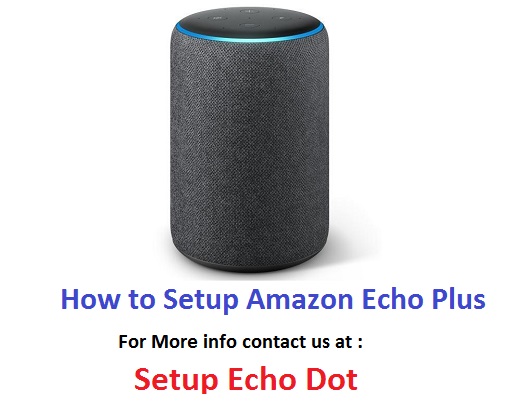 How to Setup Amazon Echo Plus