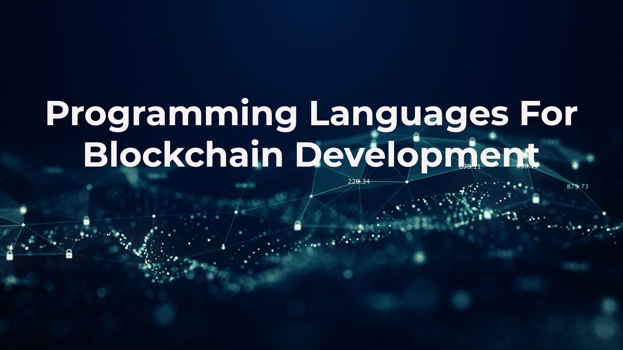 Programming Languages For Blockchain Development