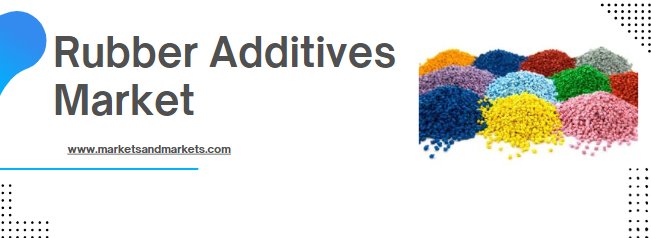 Demand for High-Performance Tires to Drive Growth of Rubber Additives Market