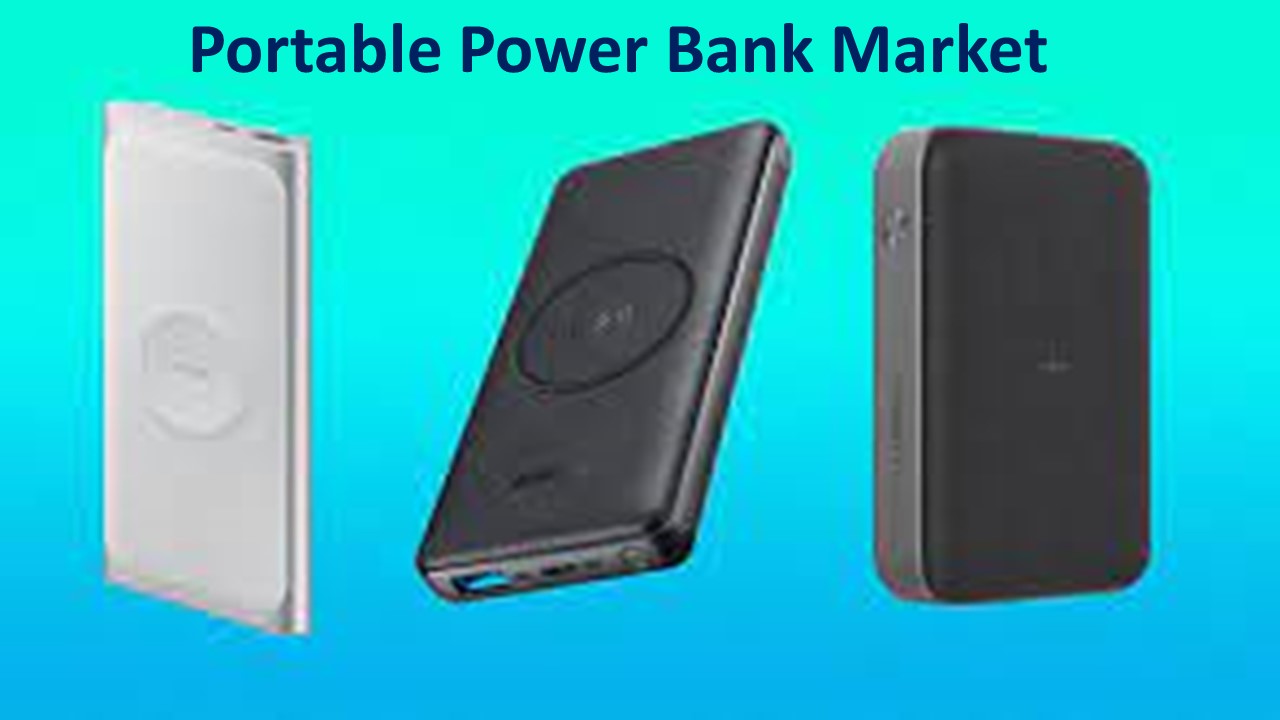Portable Power Bank Market: Verified Value and Volume Forecasts up to 2030